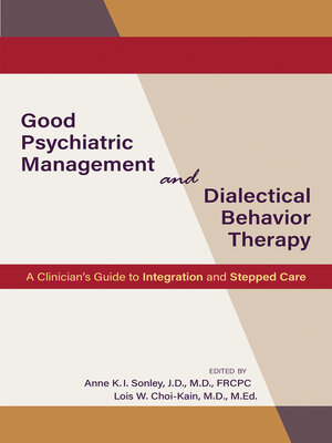 cover image of Good Psychiatric Management and Dialectical Behavior Therapy
